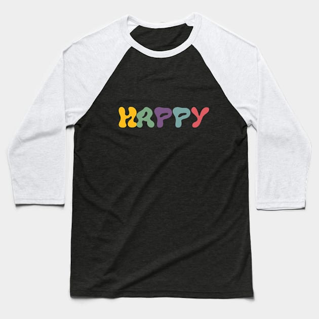 Happy Baseball T-Shirt by maryamazhar7654